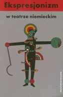 Książki o kinie i teatrze - Słowo obraz terytoria Słowo obraz terytoria Ekspresjonizm w teatrze niemieckim - miniaturka - grafika 1