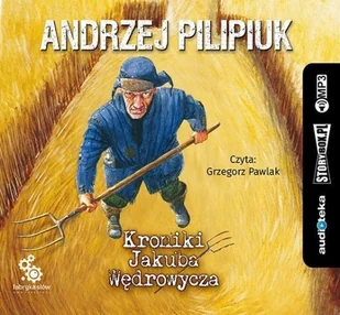 StoryBox.pl Kroniki Jakuba Wędrowycza Andrzej Pilipiuk - Audiobooki - literatura popularnonaukowa - miniaturka - grafika 2