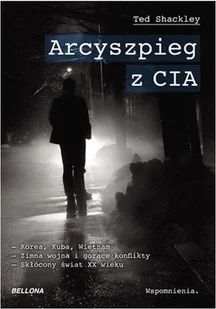 Arcyszpieg z CIA - Biografie i autobiografie - miniaturka - grafika 2