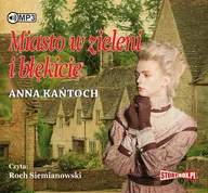 Fantasy - Kańtoch Anna Miasto w zieleni i błękicie - miniaturka - grafika 1