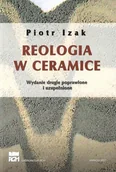 Technika - Wydawnictwa AGH Reologia w ceramice Piotr Izak - miniaturka - grafika 1
