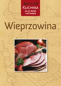 Wieprzowina - Książki kucharskie - miniaturka - grafika 2