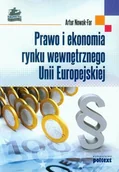 Ekonomia - poltext PRAWO I EKONOMIA RYNKU WEWNĘTRZNEGO UNII EUROPEJSKIEJ Artur Nowak-Far Książki z rabatem 70% zabawki z rabatem 50% - miniaturka - grafika 1