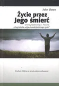 Religia i religioznawstwo - Fundacja Świadome Ch Życie przez Jego śmierć - Studium Biblijne na temat zakresu odkupienia - John Owen - miniaturka - grafika 1