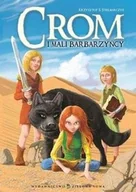 Książki edukacyjne - Krzysztof S. Stelmarczyk Crom i mali barbarzyńcy - miniaturka - grafika 1