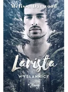 Larista. Wysłannicy. Tom 1 - Fantasy - miniaturka - grafika 3