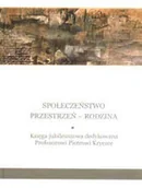 Historia świata - Społeczeństwo przestrzeń rodzina Małgorzata Szyszka - miniaturka - grafika 1