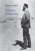 Felietony i reportaże - Austeria Państwo żydowskie. Próba nowoczesnego rozwiązania kwestii żydowskiej Herzl Theodor - miniaturka - grafika 1