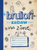 Baśnie, bajki, legendy - zbiorowa Praca Brulion zabaw na zimę - miniaturka - grafika 1
