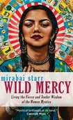 Książki religijne obcojęzyczne - Mirabai Starr Wild Mercy - miniaturka - grafika 1