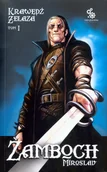 Fantasy - Miroslav Zamboch Krawędź żelaza Tom 1 - miniaturka - grafika 1
