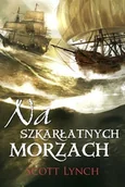 Fantasy - MAG Na szkarłatnych morzach - Scott Lynch - miniaturka - grafika 1