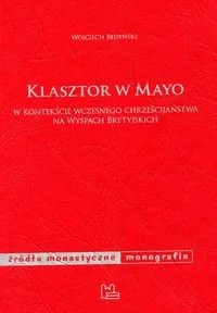 Klasztor w Mayo - Religia i religioznawstwo - miniaturka - grafika 2