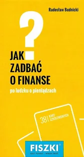 BUDNICKI RADOSŁAW FISZKI JAK ZADBAĆ O FINANSE - Poradniki psychologiczne - miniaturka - grafika 2