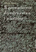 Filologia i językoznawstwo - Wprowadzenie do edytorstwa i tekstologii - Alfredo Stussi - miniaturka - grafika 1