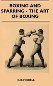 Książki o sporcie obcojęzyczne - Read Books Boxing And Sparring - The Art Of Boxing - Michell E. B. - miniaturka - grafika 1