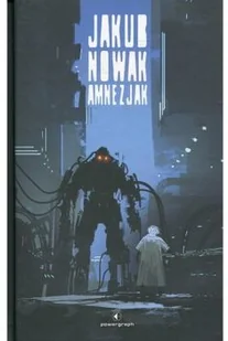 Powergraph Amnezjak - JAKUB NOWAK - Powieści - miniaturka - grafika 2