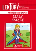 Lektury szkoła podstawowa - MAŁY KSIĄŻĘ TWOJE LEKTURY Antoine de Saint-Exupery - miniaturka - grafika 1