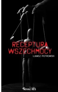 Receptura wszechmocy - Powieści sensacyjne - miniaturka - grafika 2