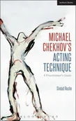 Obcojęzyczne książki o kulturze i sztuce - Sinead Rushe Michael Chekhovs Acting Technique - miniaturka - grafika 1
