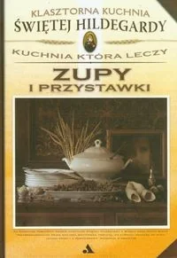 AA Zupy i przystawki Kuchnia która leczy - Książki kucharskie - miniaturka - grafika 2