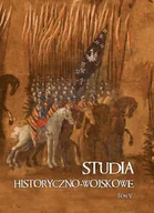 Historia Polski - Infort Editions Mirosław Nagielski, Konrad Bobiatyński, Przemysław Gawron Studia historyczno-wojskowe. Tom V - miniaturka - grafika 1