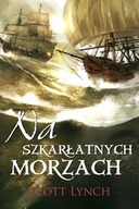 Fantasy - MAG Na szkarłatnych morzach - Scott Lynch - miniaturka - grafika 1