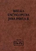 Encyklopedie i leksykony - Wielka encyklopedia Jana Pawła II tom XXIII Os Pa - miniaturka - grafika 1