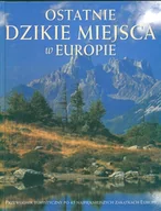 Nauki przyrodnicze - Elipsa Ostatnie dzikie miejsca w Europie Dwight Holing - miniaturka - grafika 1