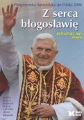 Książki religijne obcojęzyczne - Z serca błogosławię - Benedykt XVI - miniaturka - grafika 1
