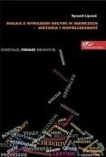 Filologia i językoznawstwo - Universitas Ryszard Lipczuk Walka z wyrazami obcymi w Niemczech - historia i współczesność - miniaturka - grafika 1
