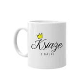 Kubki - Książę z bajki - kubek z nadrukiem 6382 - miniaturka - grafika 1