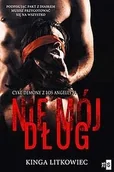 Powieści - Nie mój dług Kinga Litkowiec - miniaturka - grafika 1