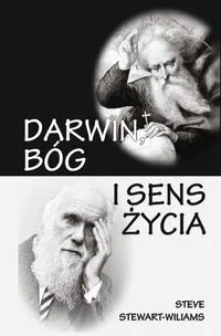 WYDAWNICTWO CIS Darwin, Bóg i sens życia. Dlaczego teoria ewolucji zmienia wszystko - Stewart-Williams, Steve - Filozofia i socjologia WYDAWNICTWO CIS Darwin, Bóg i sens życia. Dlaczego teoria ewolucji zmienia wszystko - Stewart-Williams, Steve - Filozofia i socjologia - miniaturka - grafika 1