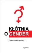 Felietony i reportaże - W drodze Kłótnia o gender - Christian Flavigny - miniaturka - grafika 1