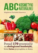 Rozrywka i humor - Abc kosmetyki naturalnej. tom 2. warzywa - Wysyłka od 3,99 - miniaturka - grafika 1