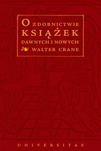 O zdobnictwie książek dawnych i nowych - Książki o kulturze i sztuce - miniaturka - grafika 2