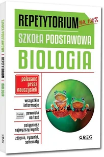 Greg Biologia. Repetytorium na 100%. Szkoła podstawowa Anna Mucha - Podręczniki dla szkół podstawowych - miniaturka - grafika 2