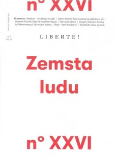 Liberte! nr.26 Zemsta ludu Praca zbiorowa - Czasopisma - miniaturka - grafika 2