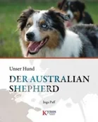 Pozostałe książki - Kynos Der Australian Shepherd - miniaturka - grafika 1