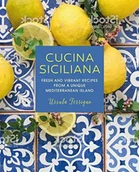 Obcojęzyczne książki kulinarne - Ursula Ferrigno Cucina Siciliana - miniaturka - grafika 1