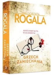 GRZECH ZANIECHANIA Małgorzata Rogala - Kryminały - miniaturka - grafika 3