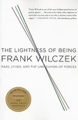 Pozostałe książki - The Lightness of Being (Wilczek Frank) - miniaturka - grafika 1