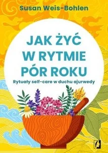 Jak żyć w rytmie pór roku - Rozwój osobisty - miniaturka - grafika 2