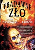 Horror, fantastyka grozy - Robert Cichowlas, Łukasz Radecki Pradawne zło - miniaturka - grafika 1