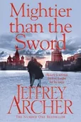 Powieści historyczne i biograficzne - Archer Jeffrey Mightier than the Sword - miniaturka - grafika 1