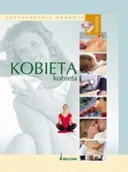 Encyklopedie i leksykony - praca zbiorowa Encyklopedia zdrowia Kobieta - miniaturka - grafika 1