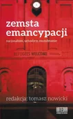 Podręczniki dla szkół wyższych - Zemsta emancypacji - Nowicki Tomasz - miniaturka - grafika 1