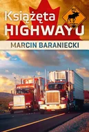 Książki podróżnicze - Zysk i S-ka Książęta highwayu - Marcin Baraniecki - miniaturka - grafika 1