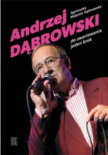 Andrzej Dąbrowski Do zwariowania jeden krok Nowa - Biografie i autobiografie - miniaturka - grafika 2